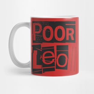 Poor Leo-Horoscope Mug